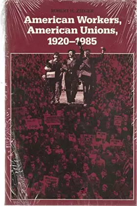 Couverture du produit · American Workers, American Unions (The American Moment)