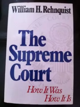 Couverture du produit · The Supreme Court: How It Was, How It Is