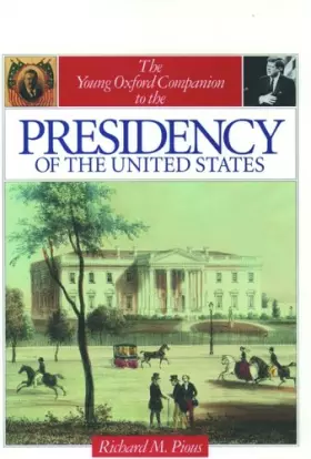 Couverture du produit · The Young Oxford Companion to the Presidency of the United States (Young Oxford Companions)