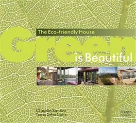 Couverture du produit · Green is Beautiful: The Eco-Friendly House