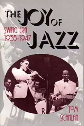 Couverture du produit · The Joy of Jazz: Swing Era, 1935-1947
