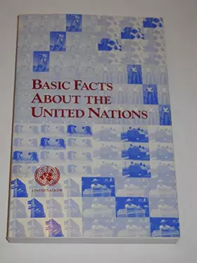 Couverture du produit · Basic Facts About the United Nations
