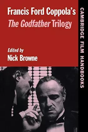 Couverture du produit · Francis Ford Coppola's The Godfather Trilogy (Cambridge Film Handbooks)