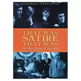 Couverture du produit · That Was Satire That Was: The Satire Boom of the 1960s