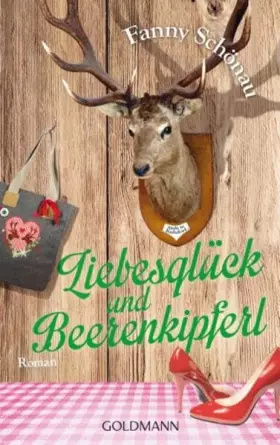 Couverture du produit · Liebesglück und Beerenkipferl