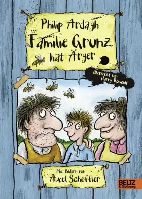 Couverture du produit · Familie Grunz hat Ärger: Roman für Kinder