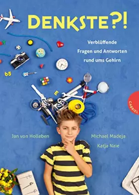 Couverture du produit · Denkste?!: Verblüffende Fragen und Antworten rund ums Gehirn