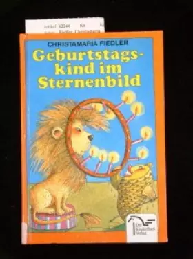 Couverture du produit · Geburtstagskind im Sternenbild : was Widder sich wünschen, wovon Fische träumen