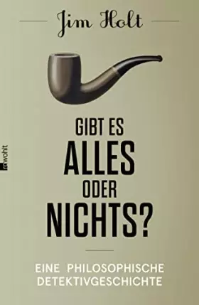 Couverture du produit · Gibt es alles oder nichts?: Eine philosophische Detektivgeschichte
