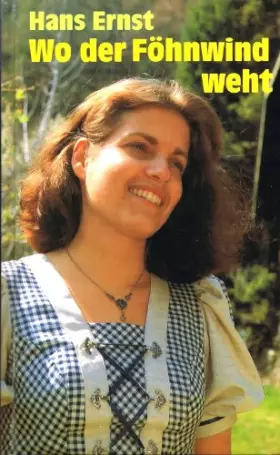 Couverture du produit · Wo der Föhnwind weht, Solange der Sommer glüht