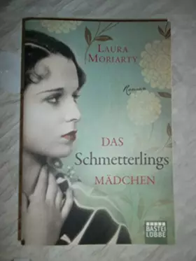 Couverture du produit · Das Schmetterlingsmädchen: Roman