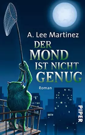 Couverture du produit · Der Mond ist nicht genug: Roman
