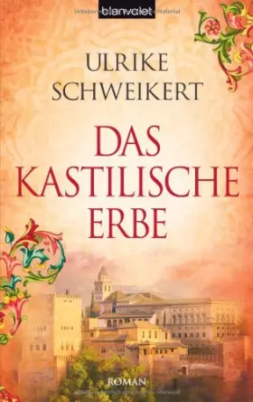 Couverture du produit · Das kastilische Erbe: Roman (La Caminata-Romane, Band 1)
