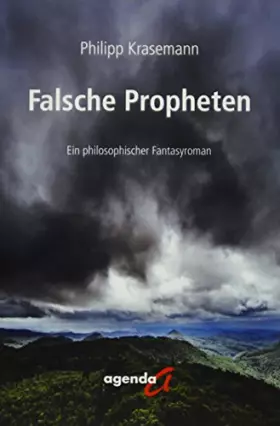 Couverture du produit · Falsche Propheten: Ein philosophischer Fantasyroman