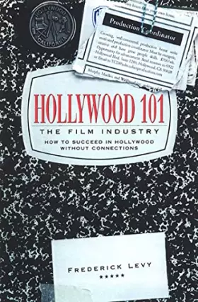Couverture du produit · Hollywood 101: The Film Industry