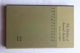 Couverture du produit · The Fiction of Samuel Beckett: Form and Effect (Perspectives in Criticism, 22)