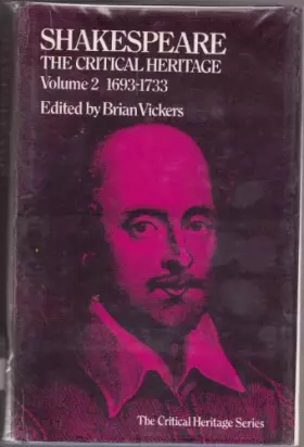 Couverture du produit · Shakespeare. The Critical Heritage. Volume 2: 1693-1733