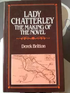 Couverture du produit · Lady Chatterley: The Making of the Novel
