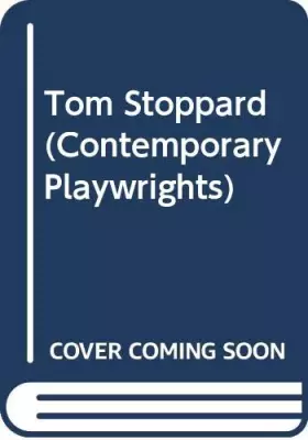 Couverture du produit · Tom Stoppard (Contemporary playrights)