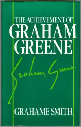 Couverture du produit · The Achievement of Graham Greene