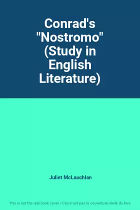 Couverture du produit · Conrad's "Nostromo" (Study in English Literature)