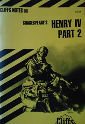 Couverture du produit · Shakespeare's King Henry IV, Part 2 (Cliffs Notes)