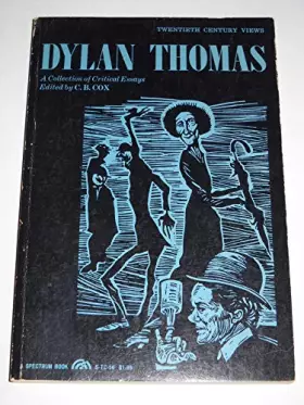 Couverture du produit · Dylan Thomas: A Collection of Critical Essays (20th Century Views)