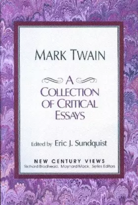Couverture du produit · Mark Twain: A Collection of Critical Essays (New Century Views)
