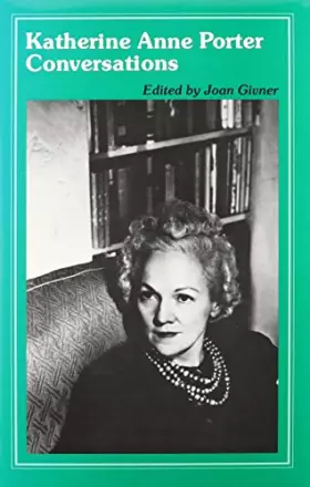 Couverture du produit · Katherine Anne Porter: Conversations (Literary Conversations Series)