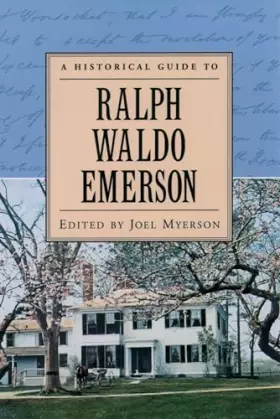 Couverture du produit · A Historical Guide to Ralph Waldo Emerson (Historical Guides to American Authors)