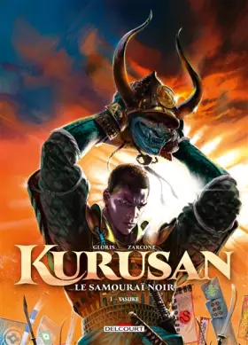 Couverture du produit · Kurusan, le samouraï noir T01: Yasuke
