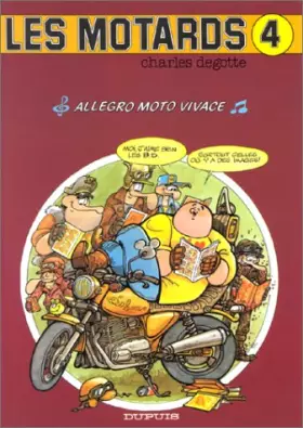 Couverture du produit · Les motards, Tome 4 : Allegro moto vivace