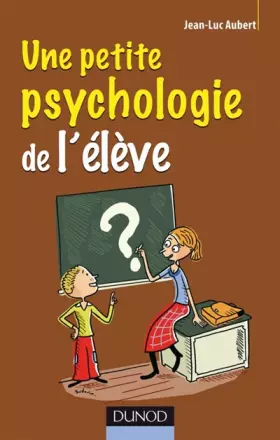 Couverture du produit · Une petite psychologie de l'élève