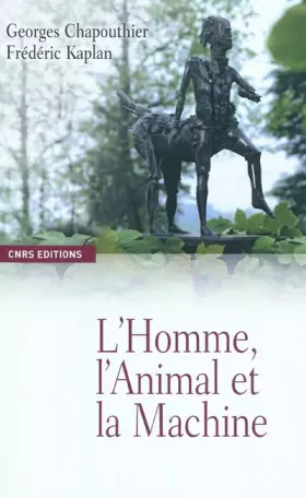Couverture du produit · L'homme, l'animal et la machine : Perpétuelles redéfinitions