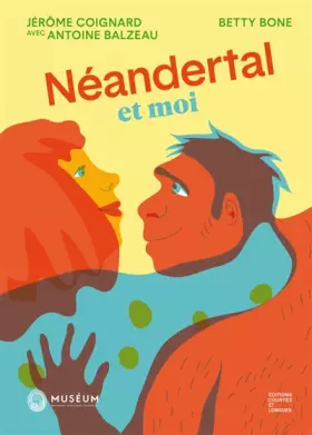 Couverture du produit · Néandertal et moi