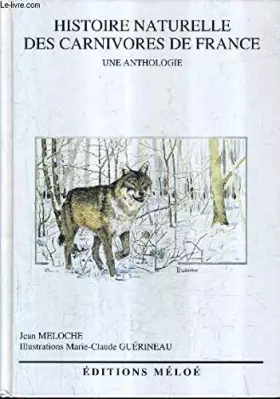 Couverture du produit · Histoire naturelle des carnivores de France