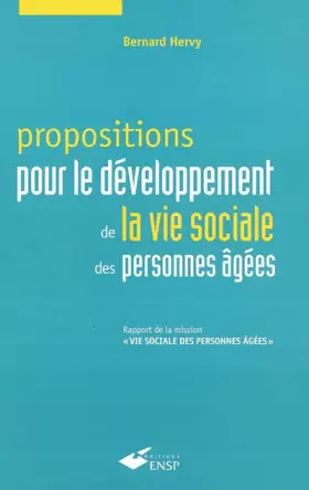 Couverture du produit · Propositions pour le développement de la vie sociale des personnes âgées : Rapport de la mission "vie sociale des personnes âgé