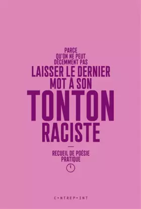 Couverture du produit · Parce qu'on ne peut décemment pas laisser le dernier mot à son tonton raciste