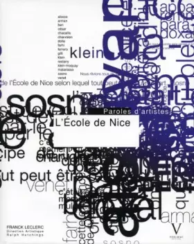 Couverture du produit · L'Ecole de Nice. Paroles d'artistes