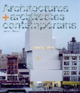 Couverture du produit · Architectures + architectes contemporains