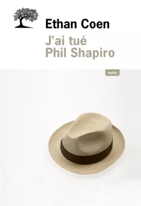 Couverture du produit · J'ai tué Phil Shapiro