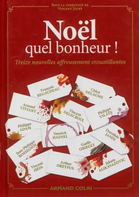 Couverture du produit · Noël, quel bonheur ! - Treize nouvelles affreusement croustillantes