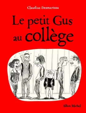 Couverture du produit · Le petit Gus au collège