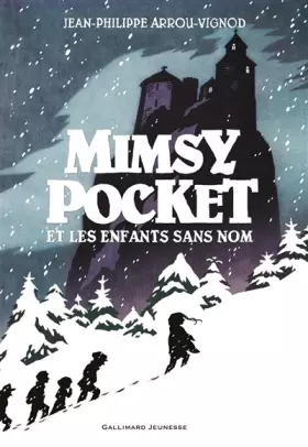 Couverture du produit · Mimsy Pocket et les enfants sans nom