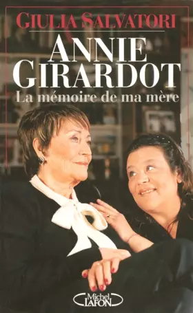 Couverture du produit · Annie Girardot : La mémoire de ma mère