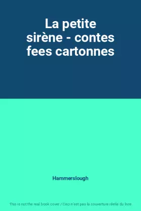Couverture du produit · La petite sirène - contes fees cartonnes