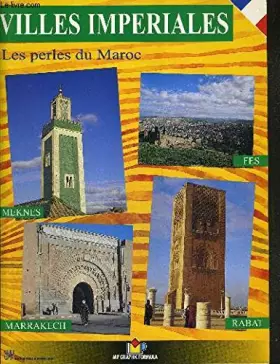 Couverture du produit · VILLES IMPERIALES - LES PARLES DU MAROC