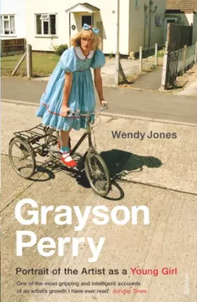 Couverture du produit · Grayson Perry: Portrait of The Artist As a Young Girl