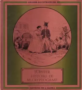 Couverture du produit · Histoire de M. Cryptogame - Grands Illustrateurs