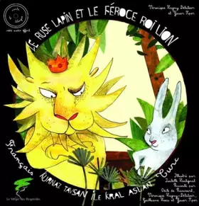 Couverture du produit · Le rusé lapin et le féroce Roi lion - Livre + CD